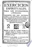 Exercicios espirituales para los eclesiasticos y ordenandos