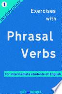 Exercises with Phrasal Verbs #1