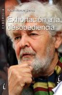 Exhortación a la desobediencia (epub)