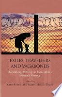 Exiles, Travellers and Vagabonds