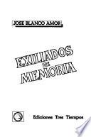 Exiliados de memoria