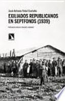 Exiliados republicanos en Septfonds (1939)