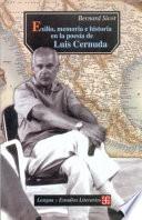 Exilio, memoria e historia en la poesía de Luis Cernuda (1938-1963)