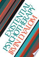 Existential Psychotherapy