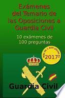 Exmenes del Temario de las Oposiciones a Guardia Civil