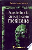Expedición a la ciencia ficción mexicana