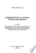 Expedientes de la censura teatral franquista: Obras censuradas de Fernando Arrabal, Luis Riaza, Francisco Nieva, Miguel Romero Esteo, Alfonso Vallejo, José Sanchis Sinisterra, Jesús Campos García, José Luis Alonso de Santos, Domingo Miras, Fermín Cabal, Salvador Távora y Albert Boadella
