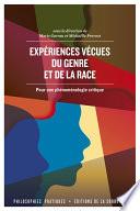 Expériences vécues du genre et de la race