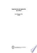 Experiencias de regulación en el Perú