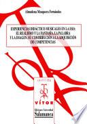 Experiencias didáctico musicales en la eso: [Recurso electrónico: PDF] El realismo y la fantasía, la palabra y la imagen. Su contribución a la adquisición de competencias