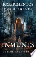 EXPERIMENTOS LOS ORIGENES INMUNES Libro 1