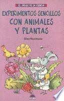Experimentos sencillos con animales y plantas