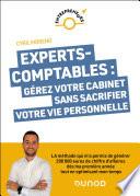 Experts-comptables : gérez votre cabinet sans sacrifier votre vie personnelle