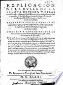 Explicacion de la Bulla de la Sancta Cruzada, etc