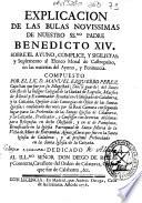 Explicacion de las bulas novissimas de ... Benedicto XIV sobre el ayuno, complice, y sigilistas