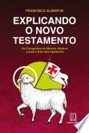 Explicando o Novo Testamento