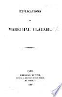 Explications du maréchal Clauzel. With maps