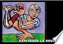 Expliquer la douleur