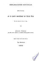 Exploraciones botánicas efectuadas en la parte meridional de Costa Rica por los años de 1891 á 1892