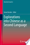 Explorations into Chinese as a Second Language