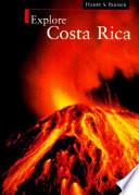 Explore Costa Rica