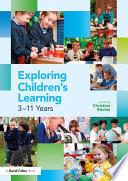 Exploring Children's Learning