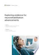 Exploring Evidence for Neurorehabilitation Advancements