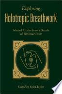 Exploring Holotropic Breathwork