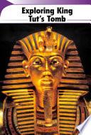 Exploring King Tut's Tomb