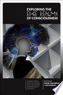 Exploring the Edge Realms of Consciousness