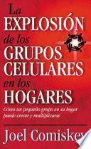 Explosión de Los Grupos Celulares en Los Hogares