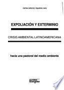Expoliación y exterminio
