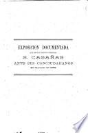 Exposición documentada que hace el doctor y general S. Casañas ante sus conciudadanos, 20 de junio de 1892