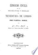Exposicion sencilla de los principios y reglas de teneduría de libros por partida doble