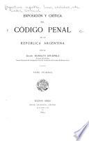 Exposición y crítica del Código penal de la República Argentina