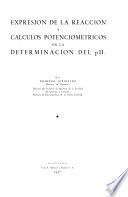 Expresion de la reaccion y calculos potenciometricos en la determinacion del pH.