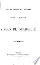 Exquisitio histórica sobre la aparición de la B.V.M. de Guadalupe