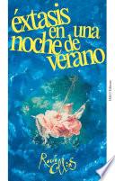 Éxtasis en una noche de verano