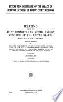 Extent and Significance of the Impact on Reactor Licensing of Recent Court Decisions