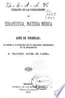 Extracto de las explicaciones de terapeútica, materia médica y arte de formular
