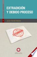 Extradición y debido proceso