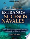 Extraños sucesos navales