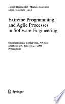 Extreme Programming and Agile Processes in Software Engineering