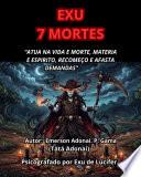 EXU 7 MORTES