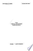 F.M.I., capital financiero, crisis mundial