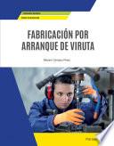 Fabricación por arranque de viruta