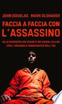 Faccia a faccia con l'assassino