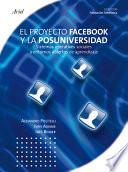 Facebook. El proyecto Facebook y la posuniversidad