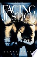 Facing Justice