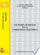 Factores de riesgo en la cardiopatía isquémica